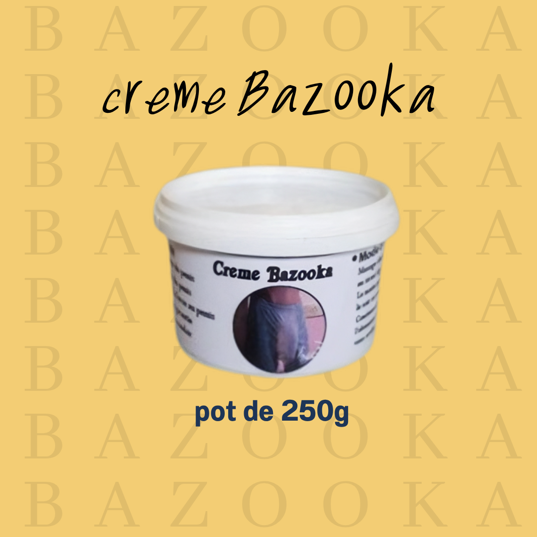 Créme Bazooka Authentique